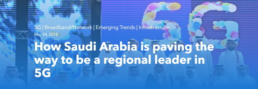 الاتحاد الدولي للاتصالات يشيد بسبق المملكة في إطلاقها التجريبي لتقنية الجيل الخامس